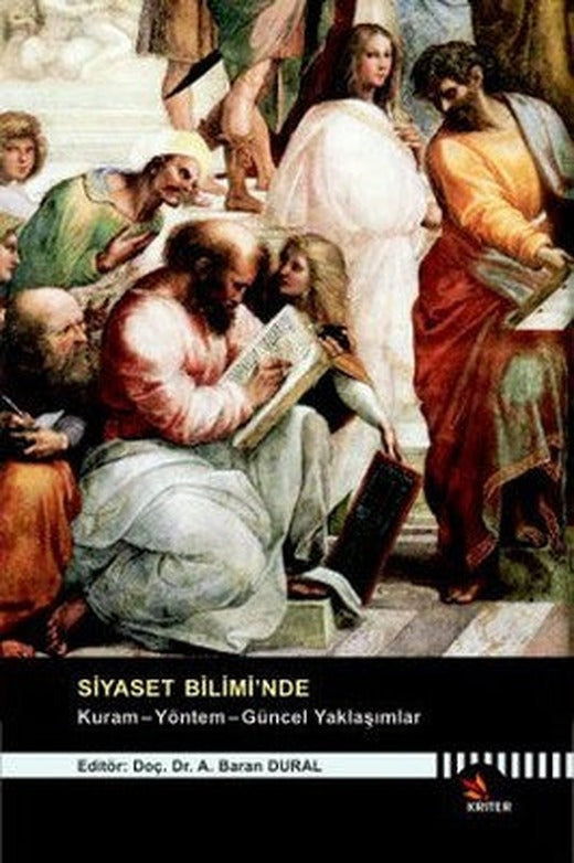 Siyaset Bilimi'nde Kuram - Yöntem - Güncel Yaklaşımlar | Kriter