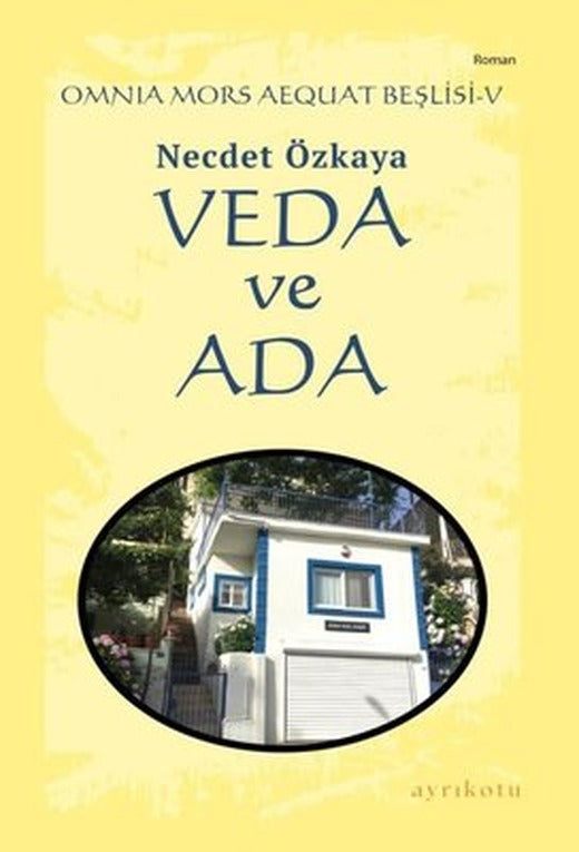 Veda ve Ada - Omnia Mors Aequat Beşlisi 5 | Ayrıkotu Yayınları