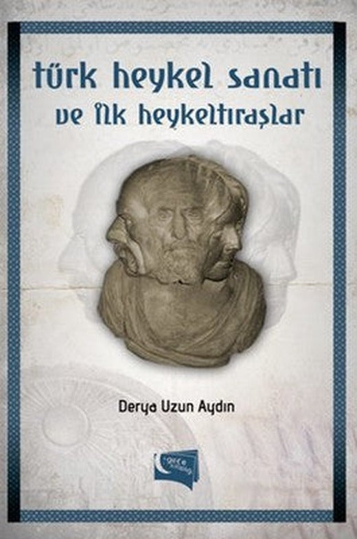 Türk Heykel Sanatı ve İlk Heykeltıraşlar | Gece Kitaplığı