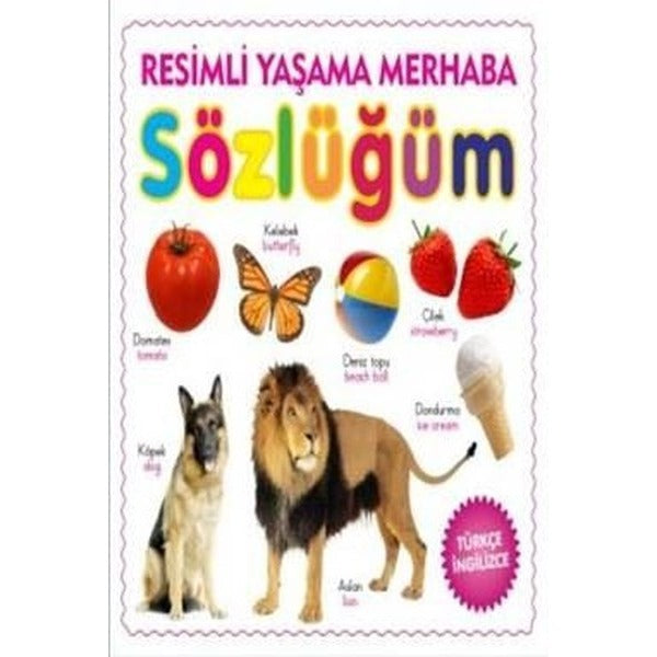 Yaşama Merhaba Sözlüğüm | Parıltı Yayınları (İnce Kapak)