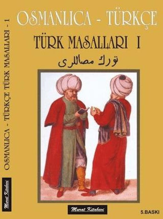 Osmanlıca - Türkçe / Türk Masalları 1 | Murat Kitabevi (Ciltsiz)