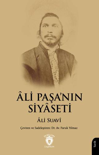 Ali Paşa’nın Siyaseti | Dorlion Yayınları (Ciltsiz) - Resim 1