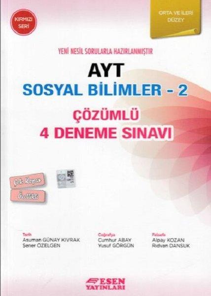 AYT Sosyal Bilimler 2-Çözümlü 4 Deneme Sınavı-Orta ve İleri Düzey | Esen Yayıncılık - Eğitim (İnce Kapak) - Resim 1