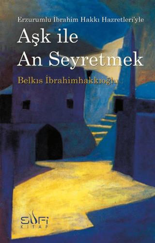 Aşk ile An Seyretmek