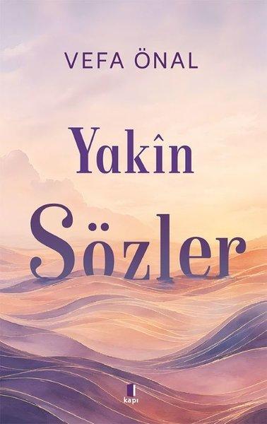 Yakin Sözler | Kapı Yayınları (İnce Kapak) - Resim 1