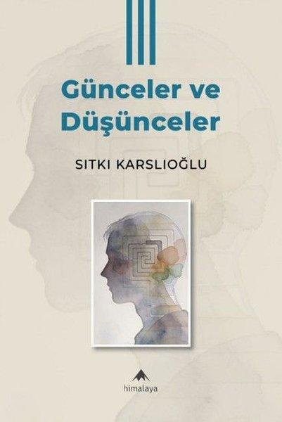 Günceler ve Düşünceler 3 | Himalaya Yayınevi (İnce Kapak) - Resim 1