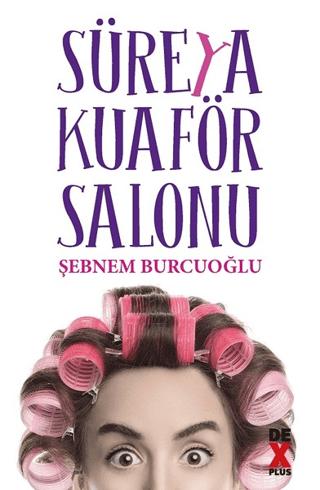 Süreya Kuaför Salonu | Dex Yayınevi (Ciltsiz) - Resim 1