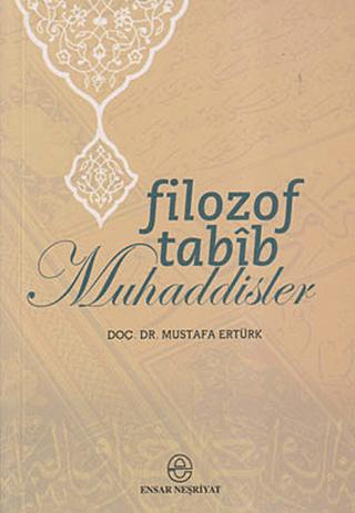 Filozof Tabib Muhaddisler | Ensar Neşriyat (Ciltsiz) - Resim 1