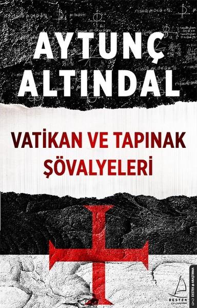 Vatikan ve Tapınak Şövalyeleri | Destek Yayınları (e-Kitap) - Resim 1