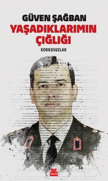 Yaşadıklarımın Çığlığı - Korkusuzlar | Kırmızı Kedi (İnce Kapak) - Resim 1