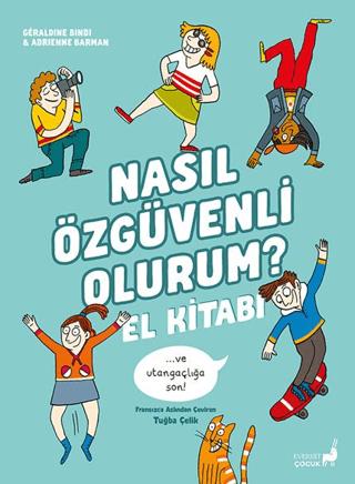 Nasıl Özgüvenli Olurum? - El Kitabı | Everest Çocuk (Ciltsiz) - Resim 1