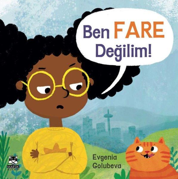 Ben Fare Değilim! | Marsık Kitap (İnce Kapak) - Resim 1