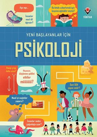 Yeni Başlayanlar İçin Psikoloji | TÜBİTAK Yayınları (Ciltsiz) - Resim 1