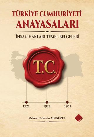 Türkiye Cumhuriyeti Anayasaları | Yeniyüz Yayınları (Ciltsiz) - Resim 1