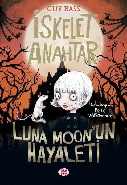 Luna Moon'un Hayaleti - İskelet Anahtar 2 | Dokuz Yayınları (İnce Kapak) - Resim 1