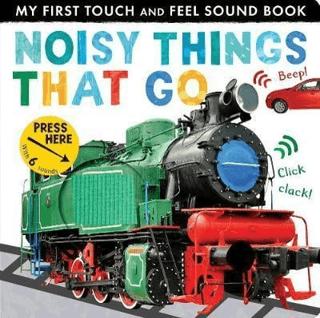 Noisy Things That Go (My First Touch and Feel Sound Book) | Little Tiger Group (Ciltli) - Resim 1
