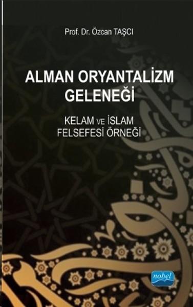 Alman Oryantalizm Geleneği | Nobel Akademik Yayıncılık (İnce Kapak) - Resim 1
