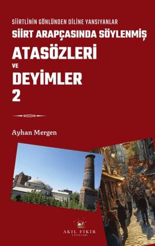 Siirt Arapçasında Söylenmiş Atasözleri ve Deyimler 2