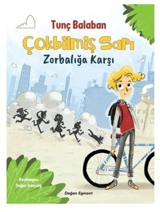 Çokbilmiş Sarı - Zorbalığa Karşı | Doğan Çocuk (Ciltsiz) - Resim 1