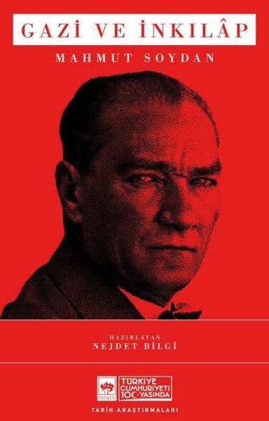 Gazi ve İnkılap | Ötüken Neşriyat (İnce Kapak) - Resim 1