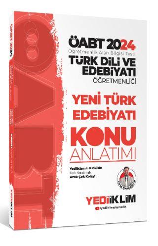 2024 ÖABT Türk Dili Ve Edebiyatı Öğretmenliği Yeni Türk Edebiyatı Konu Anlatımı | Yediiklim Yayınları (Ciltsiz) - Resim 1