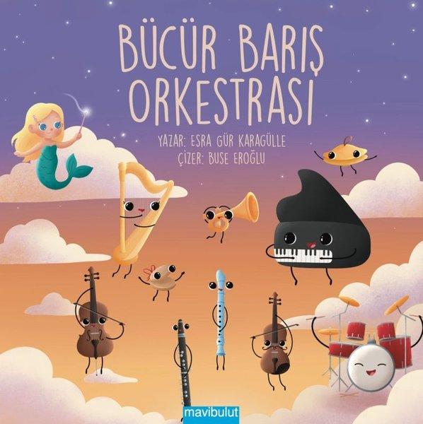 Bücür Barış Orkestrası | Mavi Bulut Yayıncılık (İnce Kapak) - Resim 1