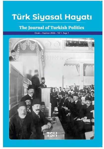 Türk Siyasal Hayatı Dergisi 1. Sayı - Ocak - Haziran 2026 | Kadim (İnce Kapak) - Resim 1