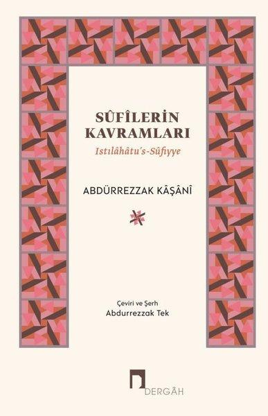 Sufilerin Kavramları - Istılahatu's-Sufiyye | Dergah Yayınları (Ciltli) - Resim 1