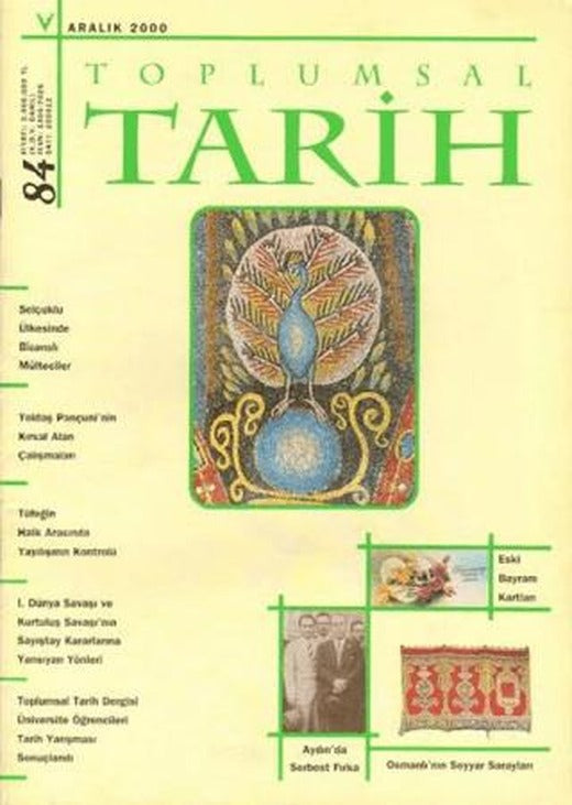 Toplumsal Tarih Dergisi Sayı: 84 | Tarih Vakfı Yurt Yayınları - Toplumsal Tarih Dergisi (Ciltsiz)