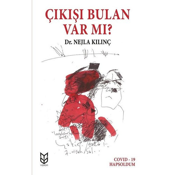 Çıkışı Bulan Var Mı ? | Yason Yayıncılık (Ciltsiz)