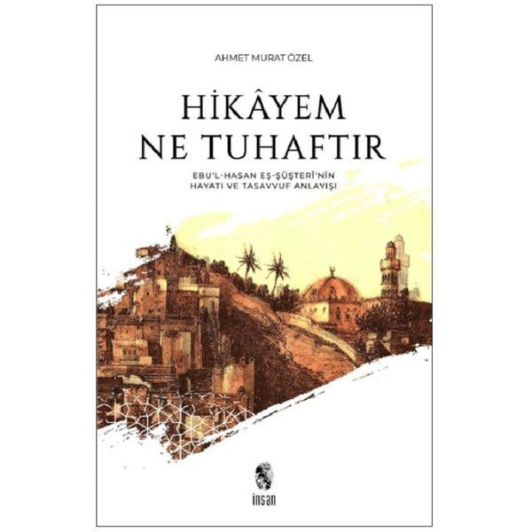 Hikayem Ne Tuhaftır