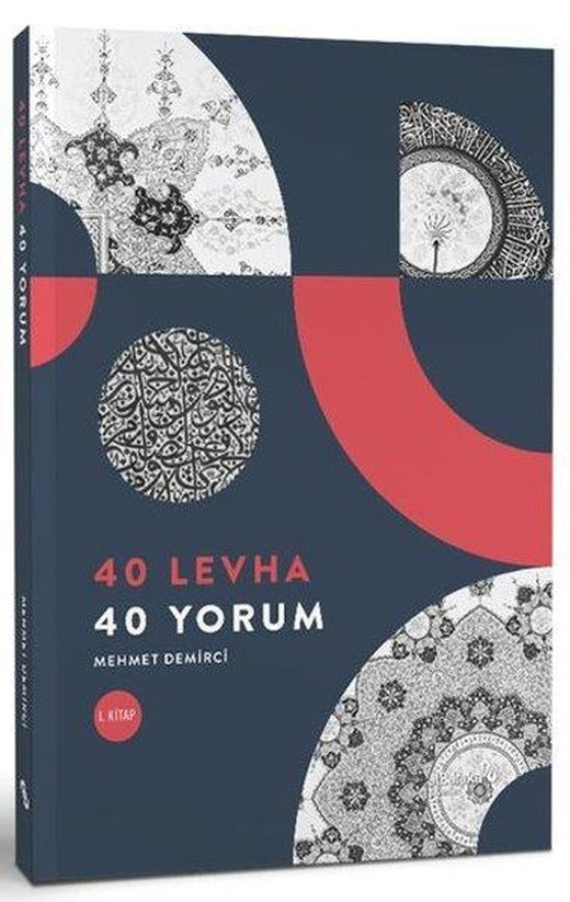 40 Levha 40 Yorum 1. Kitap