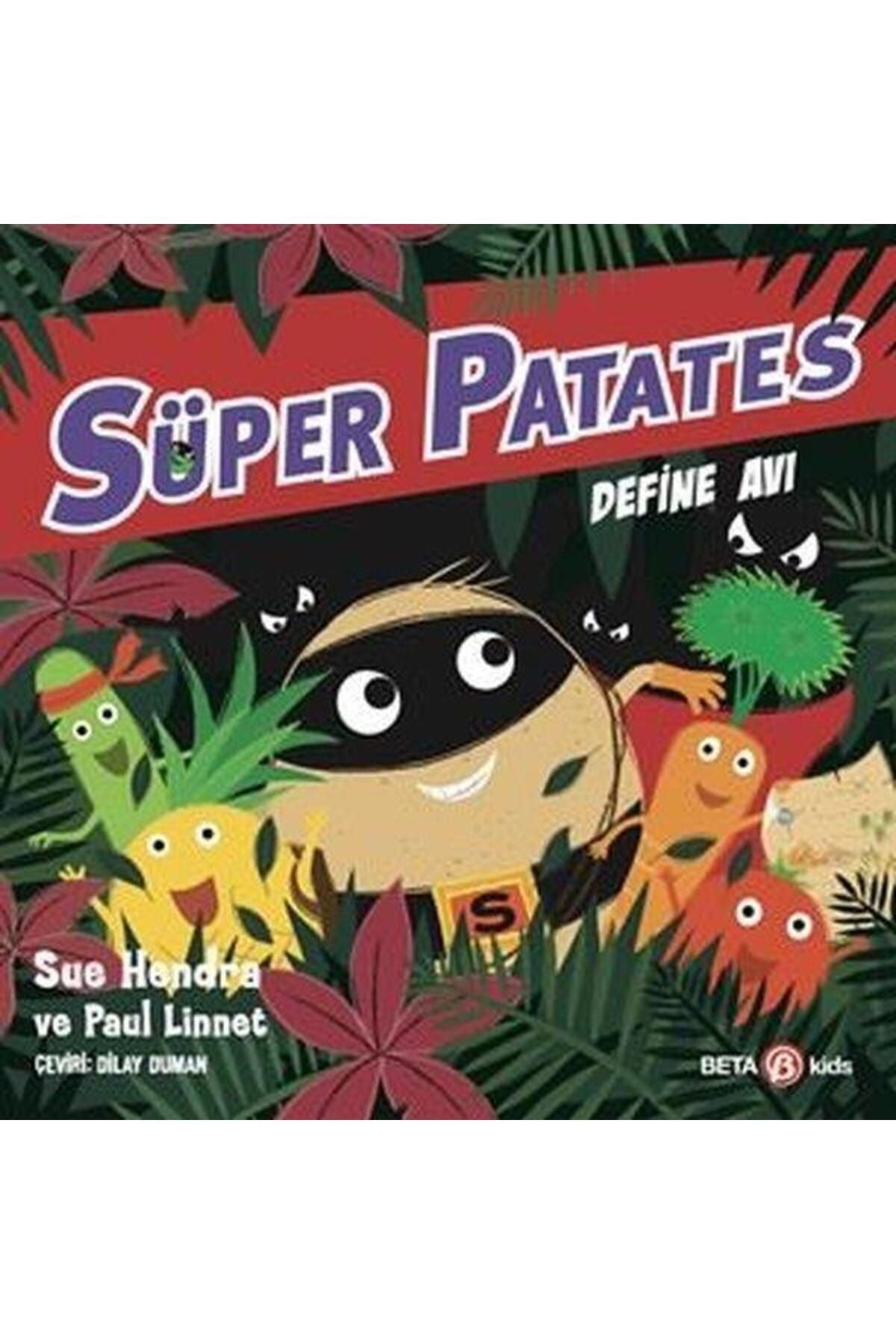 Süper Patates - Define Avı | Beta Kids (İnce Kapak)