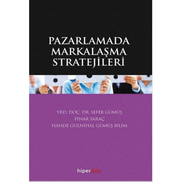 Pazarlamada Markalaşma Stratejileri | Hiperlink (İnce Kapak)