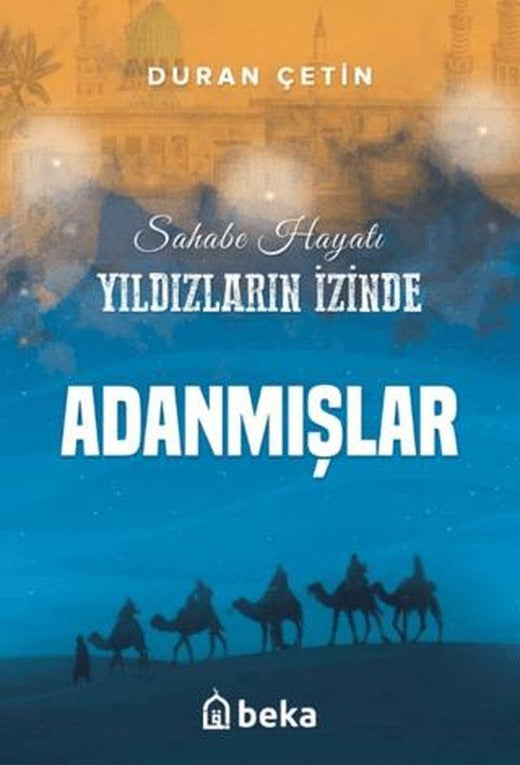 Adanmışlar - Yıldızların İzinde