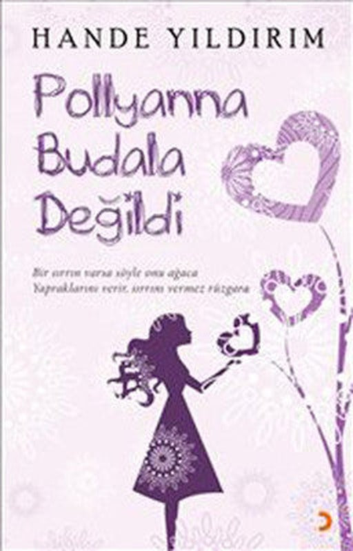 Pollyanna Budala Değildi | Cinius