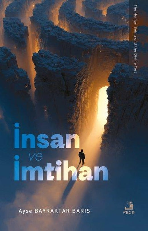 İnsan ve İmtihan | Fecr Yayınları (İnce Kapak)