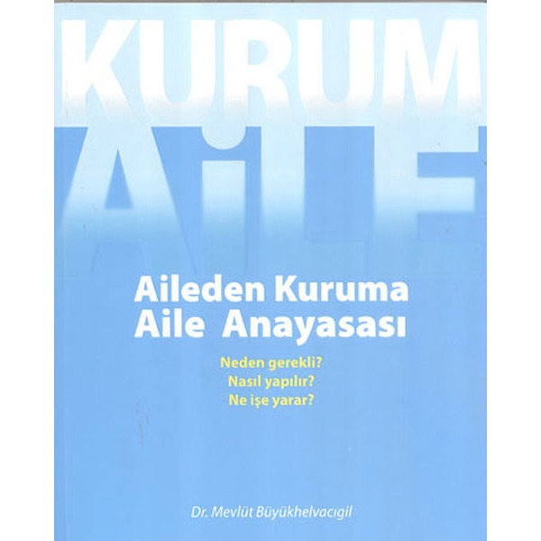 Aileden Kuruma Aile Anayasası | Alfa Yayınları (Ciltsiz)