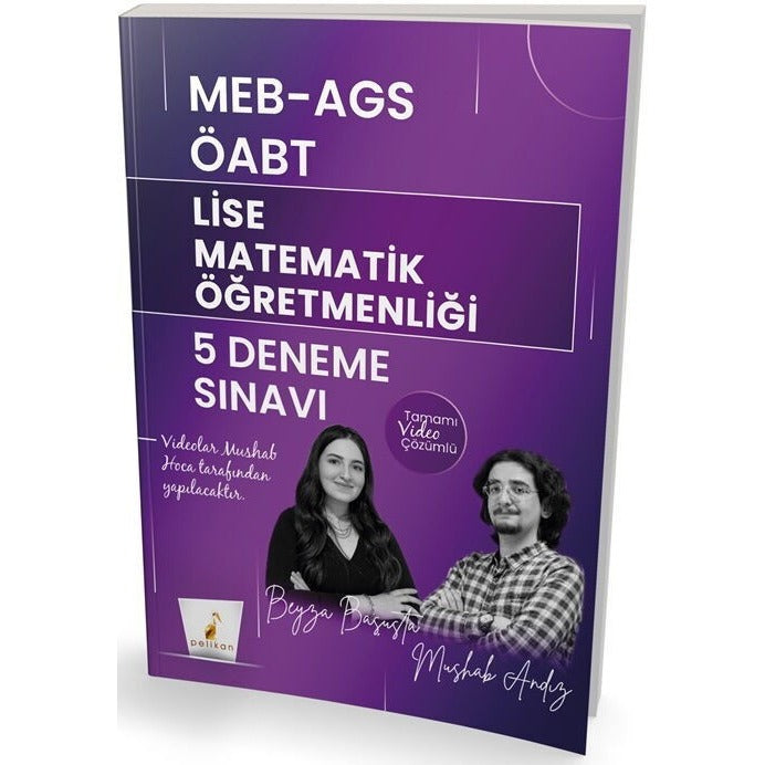 MEB - AGS ÖABT Lise Matematik Öğretmenliği 5 Deneme Sınavı - Tamamı Video Çözümlü | Pelikan Yayınları (İnce Kapak)