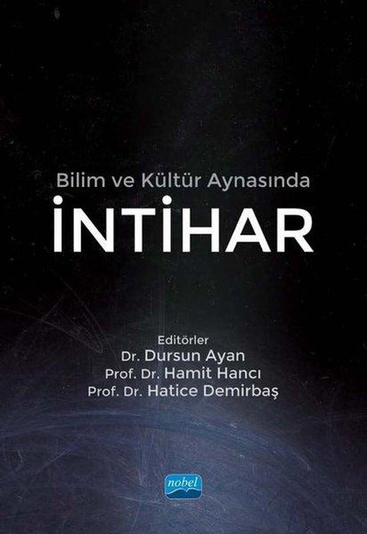 Bilim ve Kültür Aynasında İntihar | Nobel Akademik Yayıncılık (İnce Kapak)