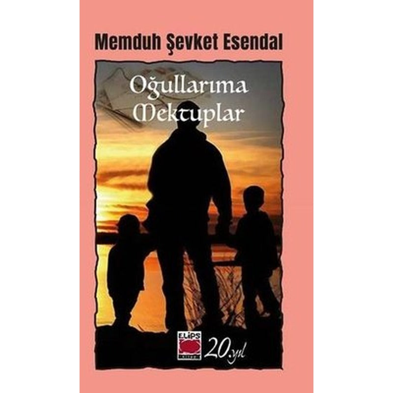 Oğullarıma Mektuplar | Elips Kitapları (İnce Kapak)