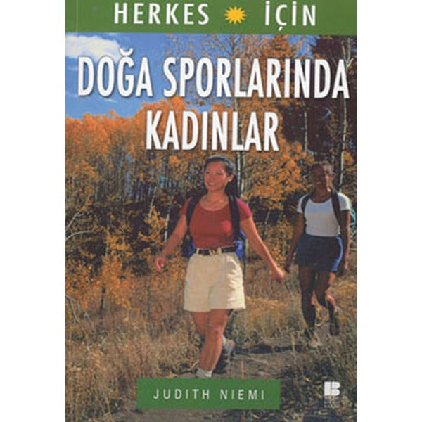 Doğa Sporlarında Kadınlar | Bilge Kültür Sanat
