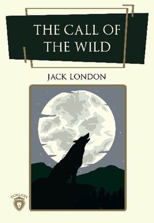The Call of the Wild | Dorlion Yayınevi