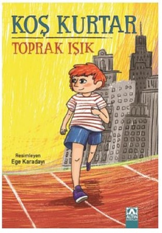Koş Kurtar | Altın Kitaplar
