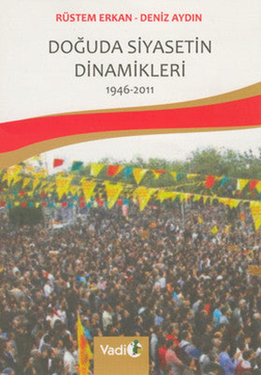 Doğuda Siyasetin Dinamikleri | Vadi Yayınları