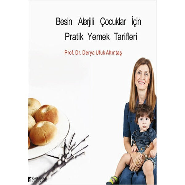 Besin Alerjili Çocuklar İçin Pratik Yemek Tarifleri