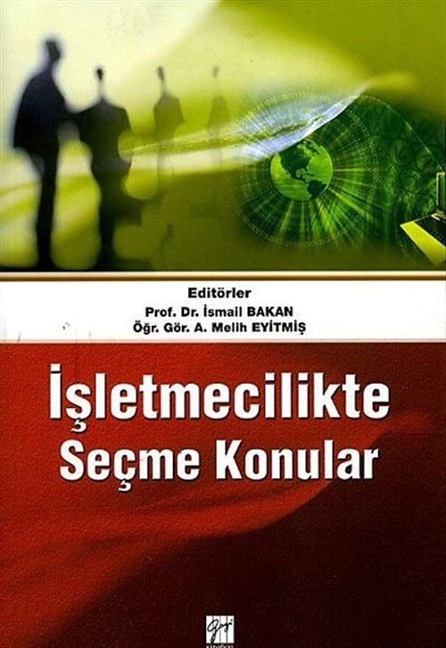 İşletmecilikte Seçme Konular | Gazi Kitabevi (Ciltsiz)