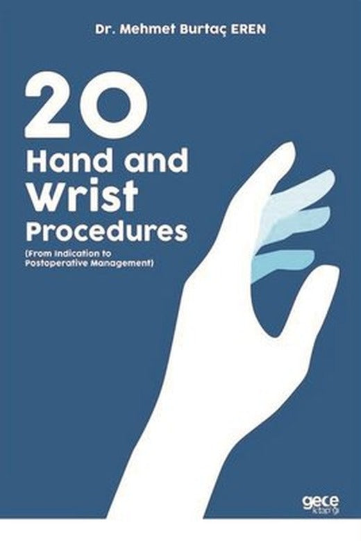 20 Hand and Wrist Procedures | Gece Kitaplığı