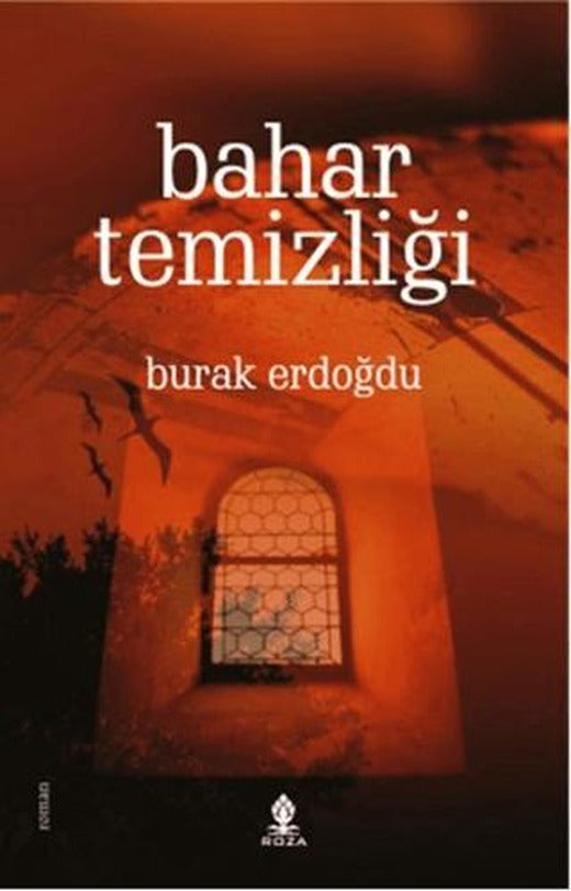 Bahar Temizliği | Roza Yayınevi (Ciltsiz)