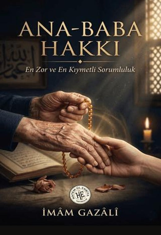 Ana Baba Hakkı | Hatem'ül Enbiya Yayıncılık (Ciltsiz)
